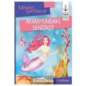 AKVARYUMDAKI DENIZ KIZI - MIYASE SERTBARUT