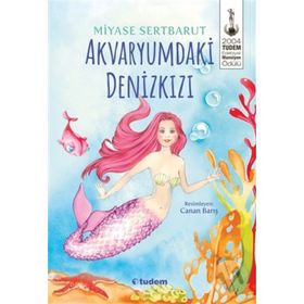 Akvaryumdaki Denizkızı - Miyase Sertbarut
