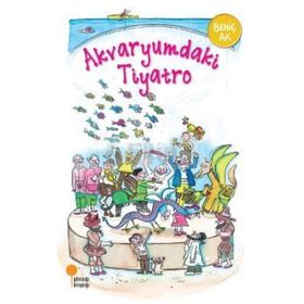 Akvaryumdaki Tiyatro -Behiç Ak