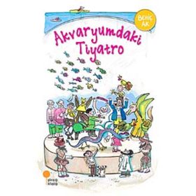 Akvaryumdaki Tiyatro -Behiç Ak