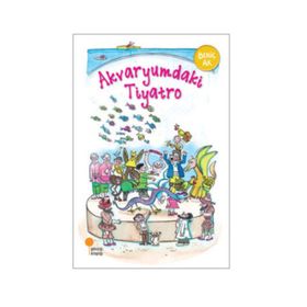 Akvaryumdaki Tiyatro -Behiç Ak