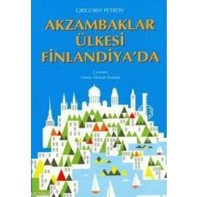 AKZAMBAKLAR ÜLKESI FINLANDIYA'DA - GENEL