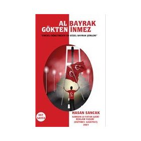 Al Bayrak Gökten İnmez - Hasan Sancak