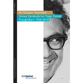 AL GÖZÜM SEYREYLE SALIH - YAŞAR KEMAL