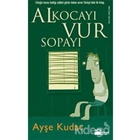 Al Kocayı Vur Sopayı - Ayşe Kudat