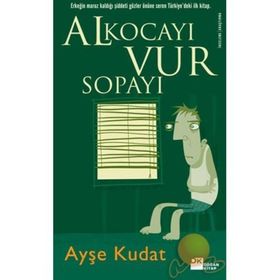 Al Kocayı Vur Sopayı - Ayşe Kudat