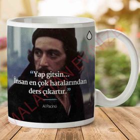 Al Paçino Yap Gitsin Baskılı Kupa Bardak