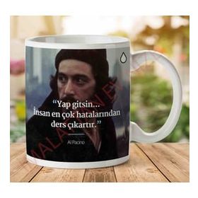 Al Paçino Yap Gitsin Baskılı Kupa Bardak