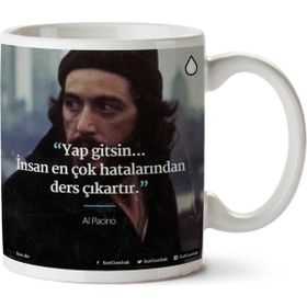 Al Paçino Yap Gitsin Baskılı Kupa Bardak