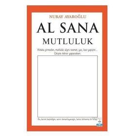 Al Sana Mutluluk - Nuray Ayaroğlu