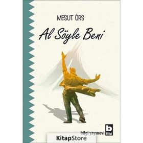 Al Söyle Beni - Mesut Örs