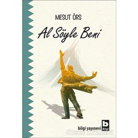 Al Söyle Beni - Mesut Örs