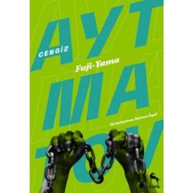 AL YAZMALIM SELVI BOYLUM ERKEN GELEN TURNALAR FUJI YAMA - DENIZ KIYISINDA KOŞAN ALA KÖPEK - CENGIZ AYTMATOV