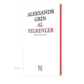 Al Yelkenler - Aleksandr Grin