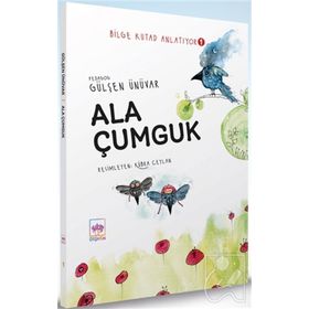 Ala Çumguk Bilge Kutad Anlatıyor 1 Ötüken Neşriyat