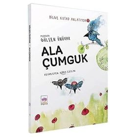 Ala Çumguk Bilge Kutad Anlatıyor 1 Ötüken Neşriyat