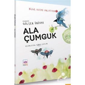 Ala Çumguk Bilge Kutad Anlatıyor 1 Ötüken Neşriyat