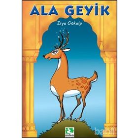 ALA GEYIK - ZIYA GÖKALP