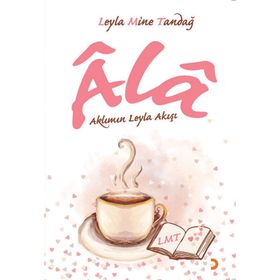 Ala - Leyla Mine Tandağ