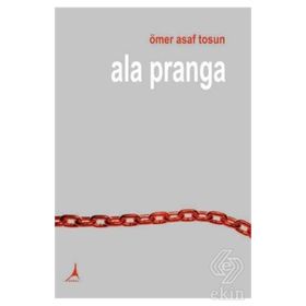 Ala Pranga - Ömer Asaf Tosun