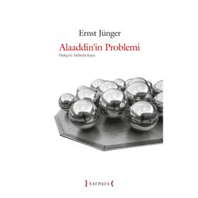 ALAADDININ PROBLEMI - ERNST JÜNGER