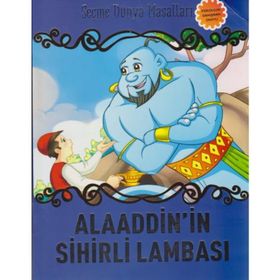 Alaaddin’in Sihirli Lambası - Seçme Dünya Masalları - kollektif