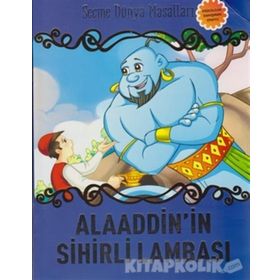 Alaaddin’in Sihirli Lambası - Seçme Dünya Masalları - kollektif