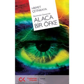 ALACA BIR ÖFKE - HIKMET ÇETİNKAYA