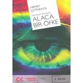ALACA BIR ÖFKE - HIKMET ÇETİNKAYA