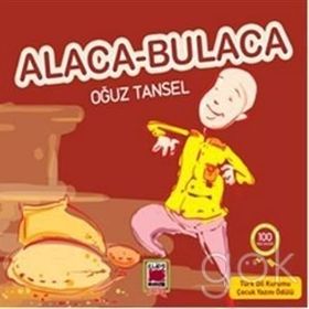ALACA - BULACA - OĞUZ TANSEL