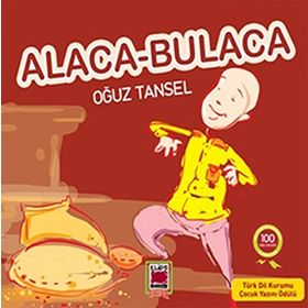 ALACA - BULACA - OĞUZ TANSEL