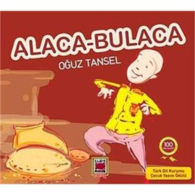 ALACA - BULACA - OĞUZ TANSEL