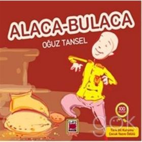 ALACA - BULACA - OĞUZ TANSEL