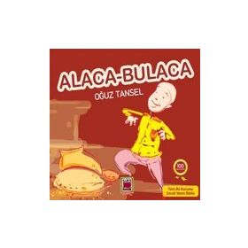 ALACA - BULACA - OĞUZ TANSEL
