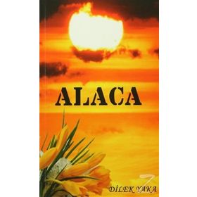 Alaca - Dilek Kaya