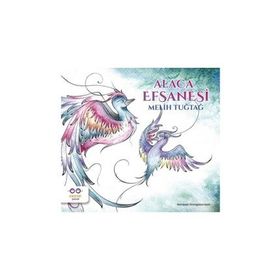 Alaca Efsanesi - Melih Tuğtağ