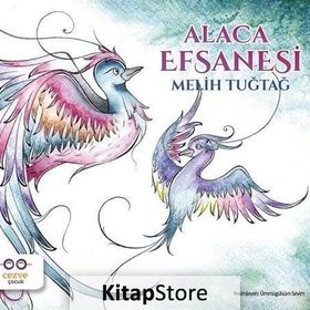 Alaca Efsanesi - Melih Tuğtağ