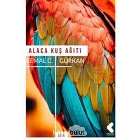 Alaca Kuş Ağıtı - Cemal C. Gürkan