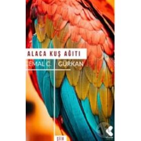 Alaca Kuş Ağıtı - Cemal C. Gürkan