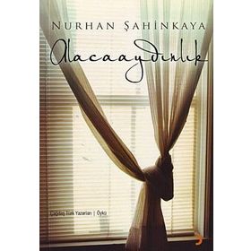 ALACAAYDINLIK - NURHAN ŞAHİNKAYA