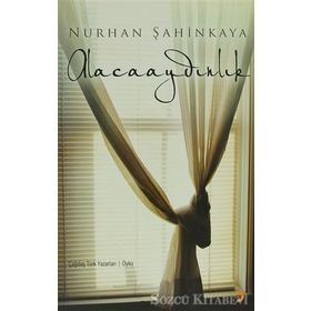 ALACAAYDINLIK - NURHAN ŞAHİNKAYA
