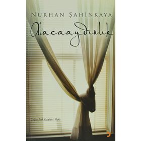 ALACAAYDINLIK - NURHAN ŞAHİNKAYA