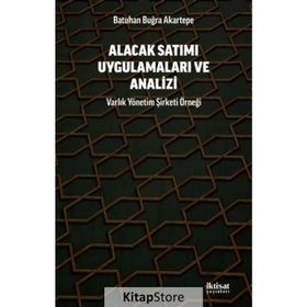 Alacak Satımı Uygulamaları ve Analizi - Batuhan Buğra Akartepe
