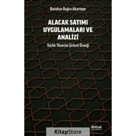 Alacak Satımı Uygulamaları ve Analizi - Batuhan Buğra Akartepe