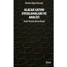 Alacak Satımı Uygulamaları ve Analizi - Batuhan Buğra Akartepe