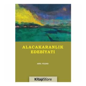 Alacakaranlık Edebiyatı - Anıl Yıldız