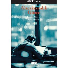Alacakaranlık Günce - Ali Teoman