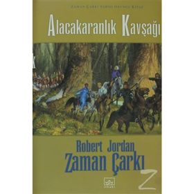 ALACAKARANLIK KAVŞAĞI ZAMAN ÇARKI SERISI 10. CILT (CILTLI) - ROBERT JORDAN