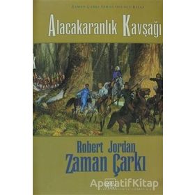 ALACAKARANLIK KAVŞAĞI ZAMAN ÇARKI SERISI 10. CILT (CILTLI) - ROBERT JORDAN