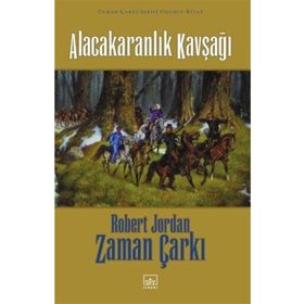 ALACAKARANLIK KAVŞAĞI ZAMAN ÇARKI SERISI 10. CILT (CILTLI) - ROBERT JORDAN